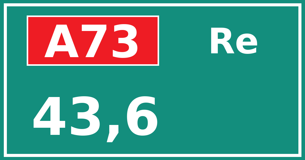 Hectometerbord A73 43,6 zijde Re