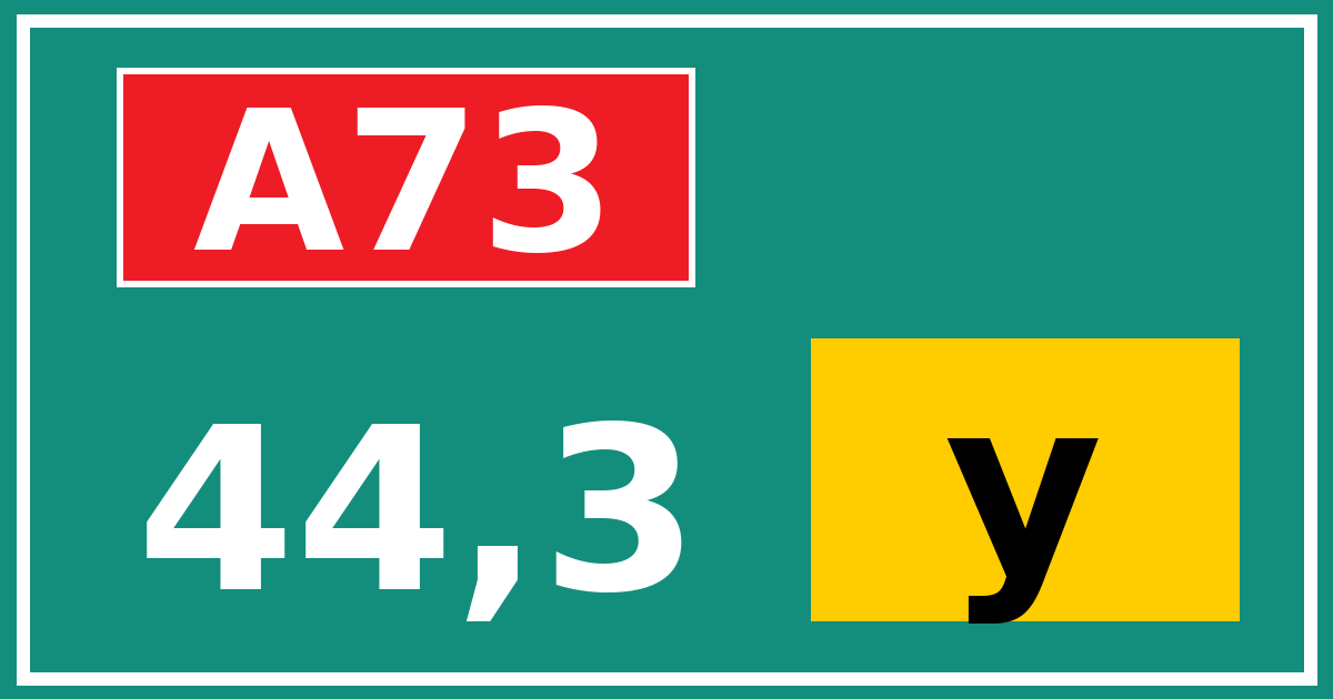 Hectometerbord A73 44,3 letter y