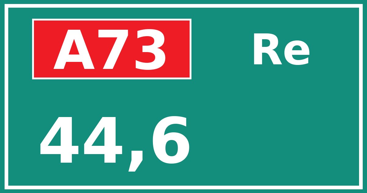 Hectometerbord A73 44,6 zijde Re