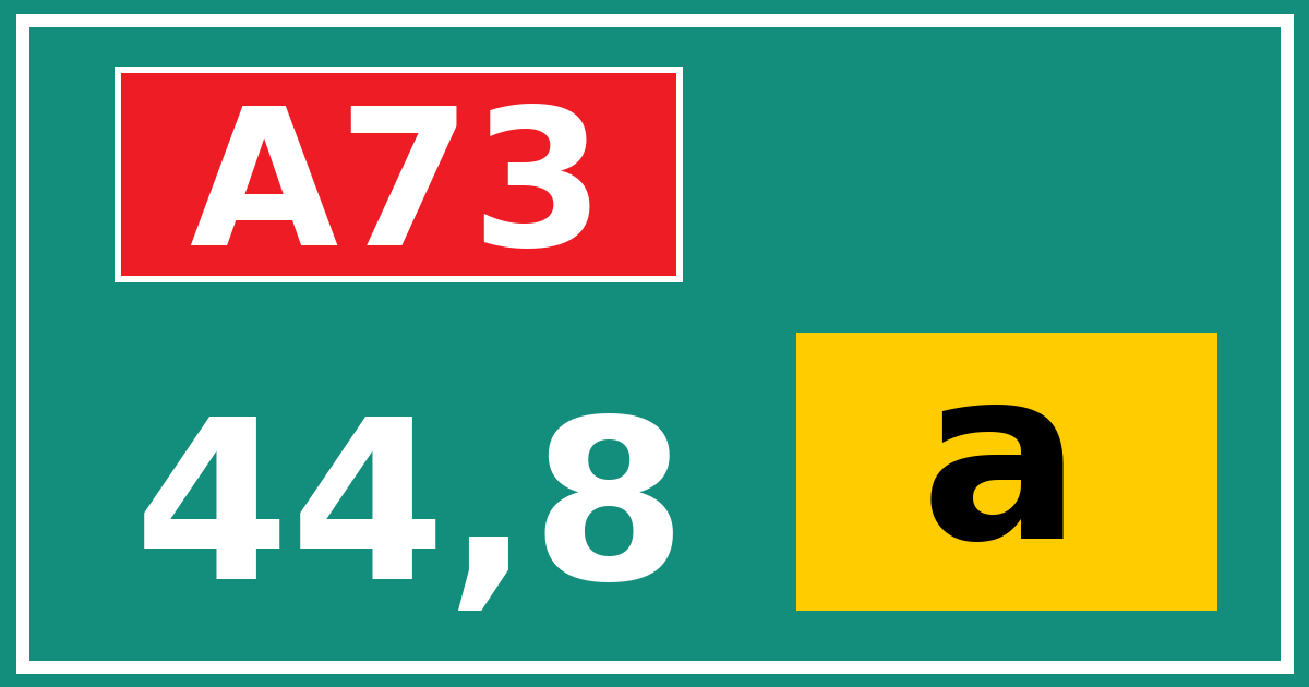 Hectometerbord A73 44,8 letter a