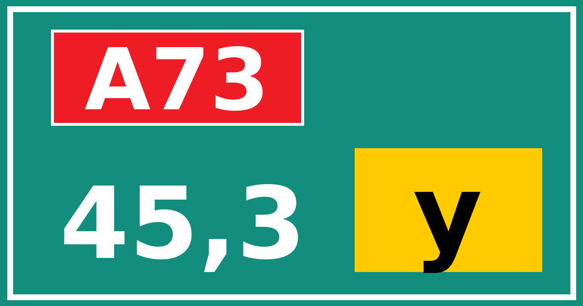 Hectometerbord A73 45,3 letter y