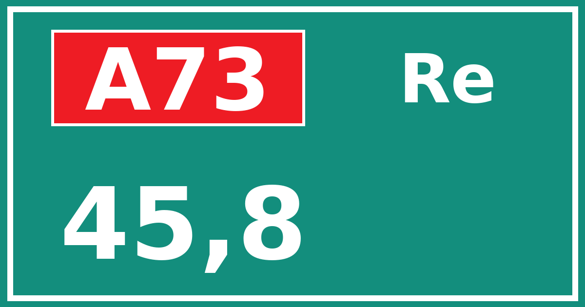 Hectometerbord A73 45,8 zijde Re