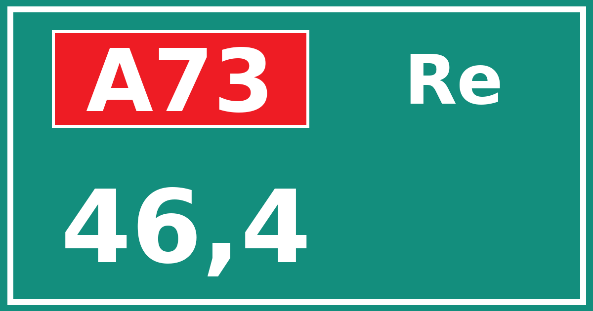 Hectometerbord A73 46,4 zijde Re
