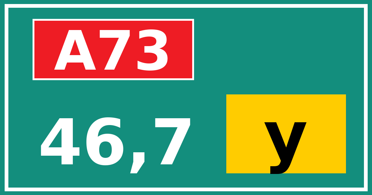 Hectometerbord A73 46,7 letter y