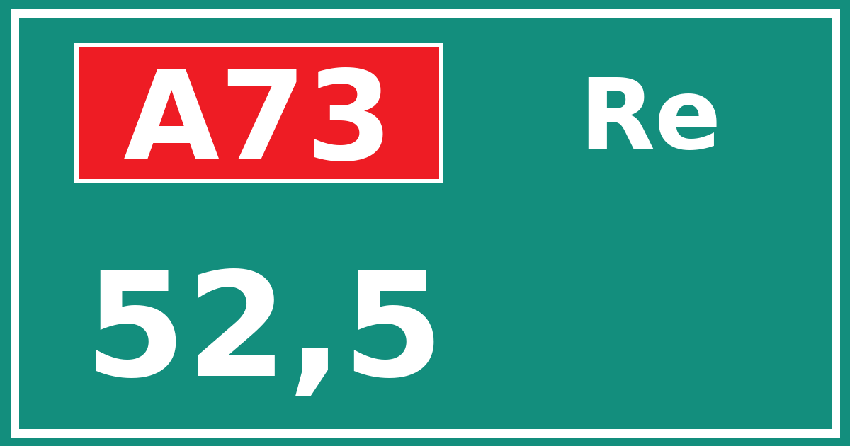 Hectometerbord A73 52,5 zijde Re