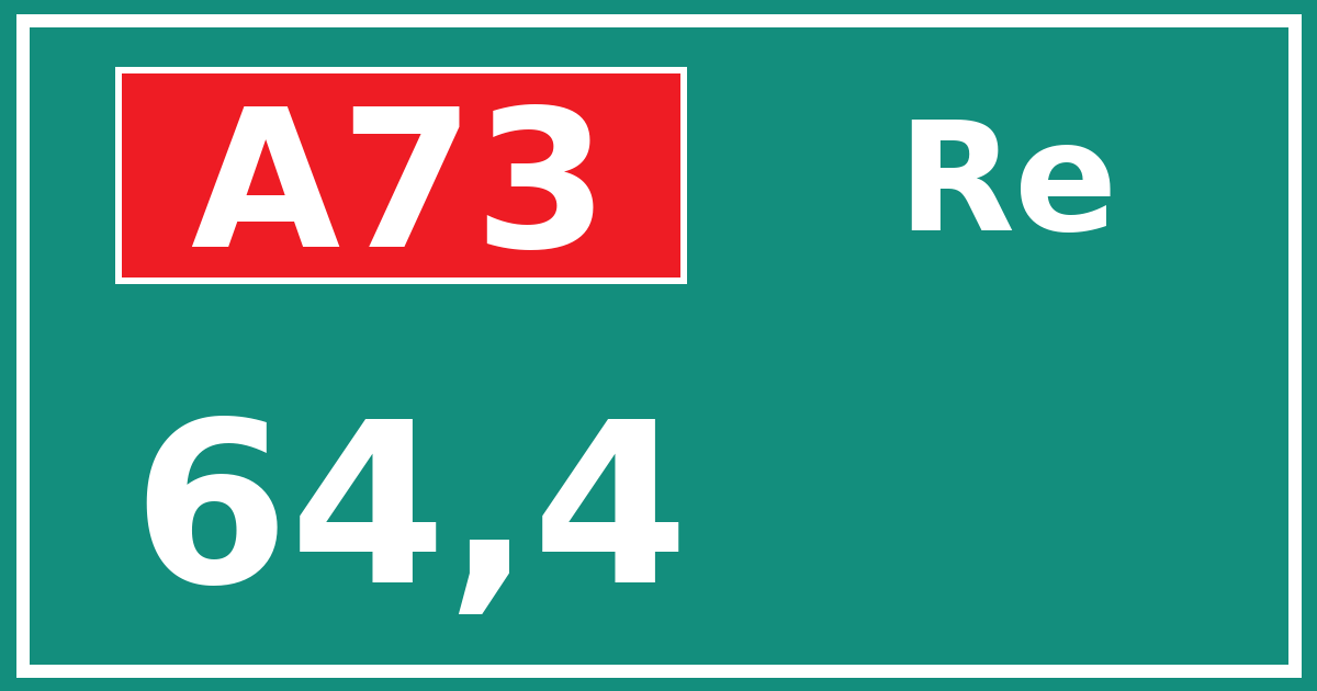 Hectometerbord A73 64,4 zijde Re
