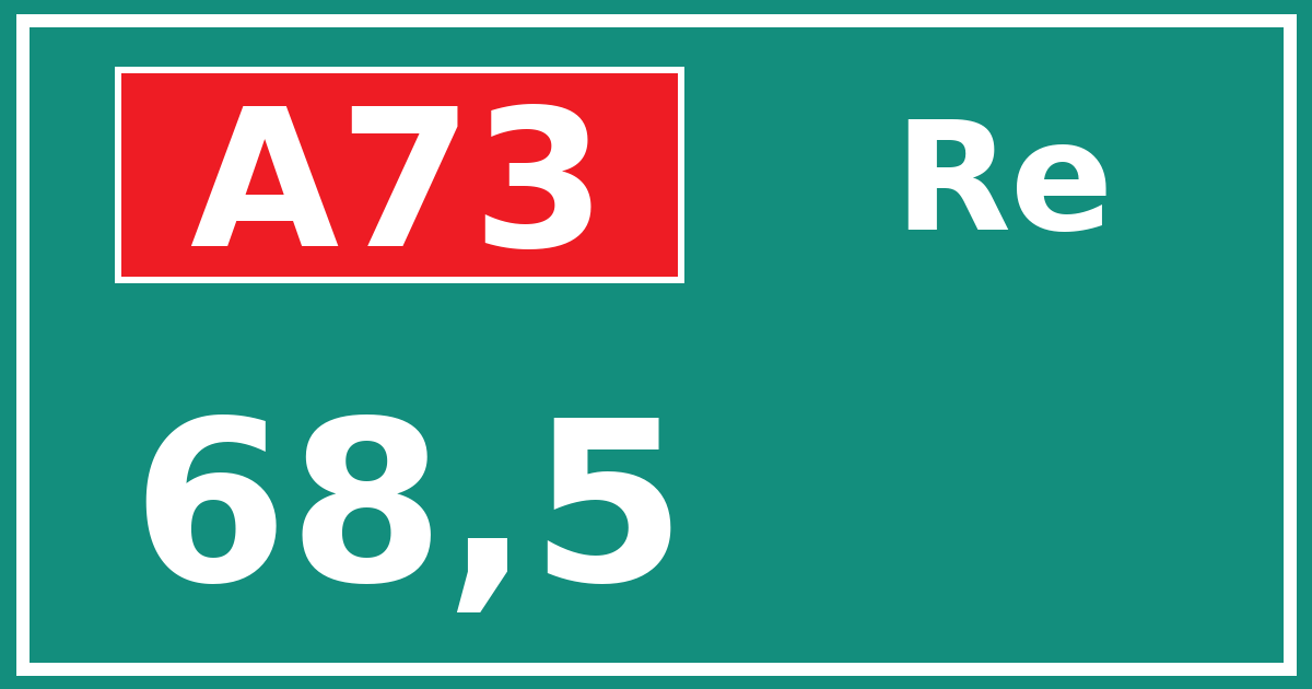 Hectometerbord A73 68,5 zijde Re