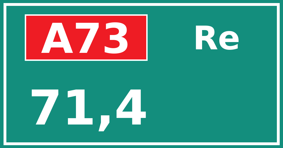Hectometerbord A73 71,4 zijde Re