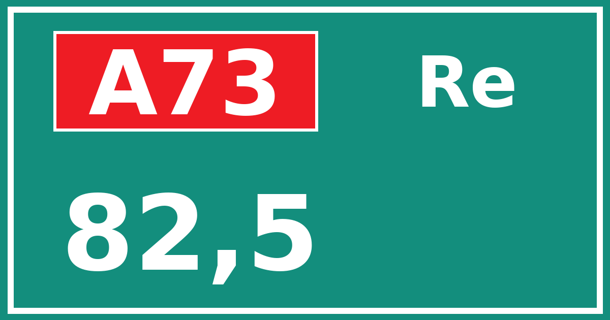 Hectometerbord A73 82,5 zijde Re