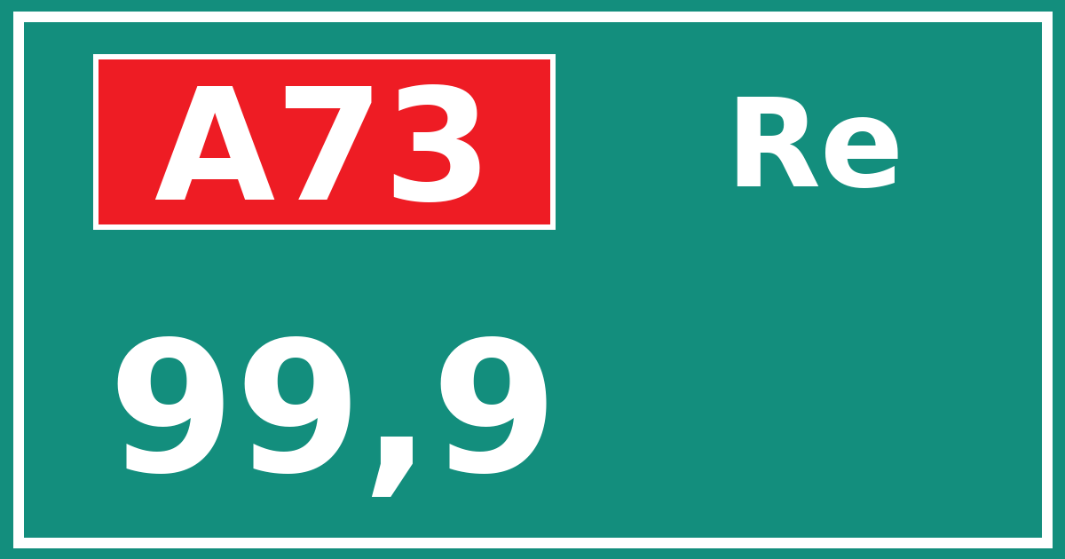 Hectometerbord A73 99,9 zijde Re