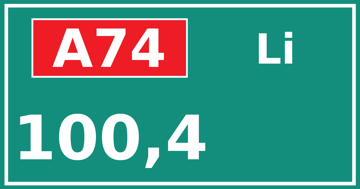 Hectometerbord A74 100,4 zijde Li