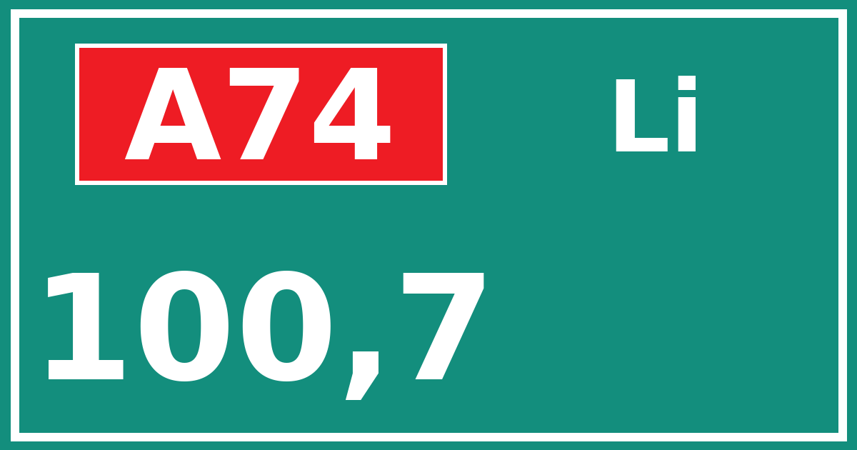 Hectometerbord A74 100,7 zijde Li