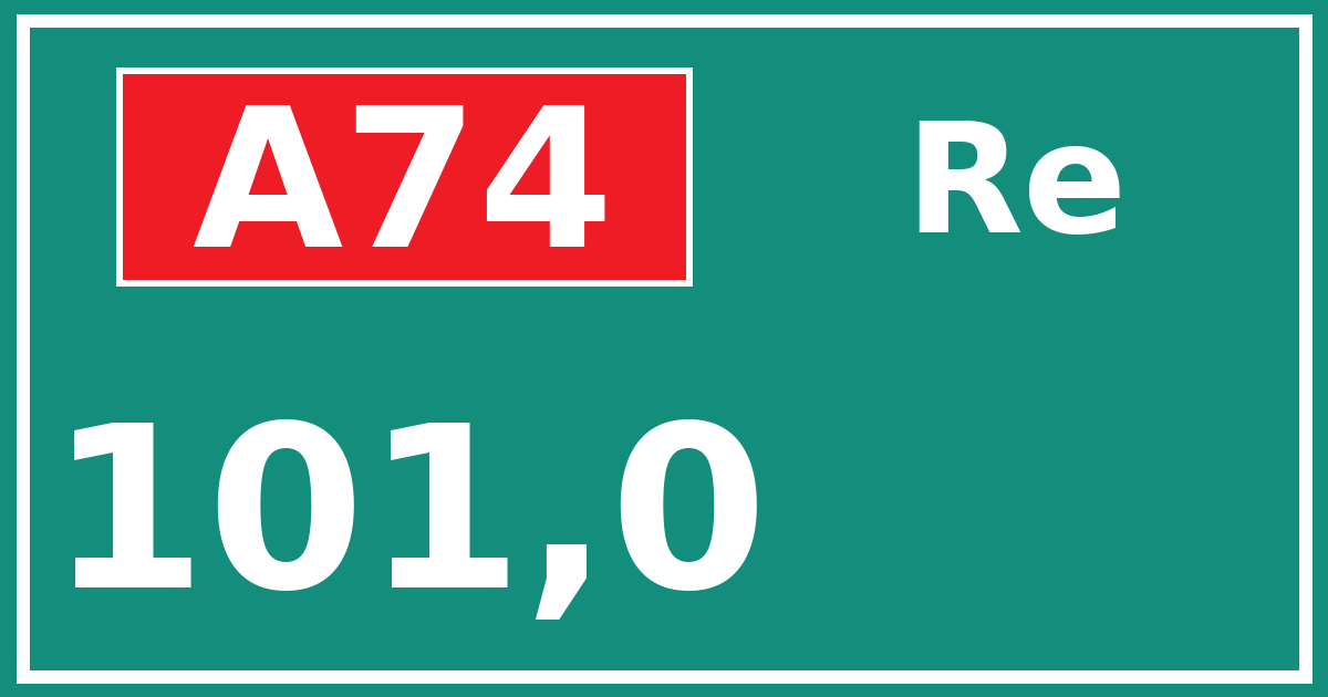 Hectometerbord A74 101,0 zijde Re