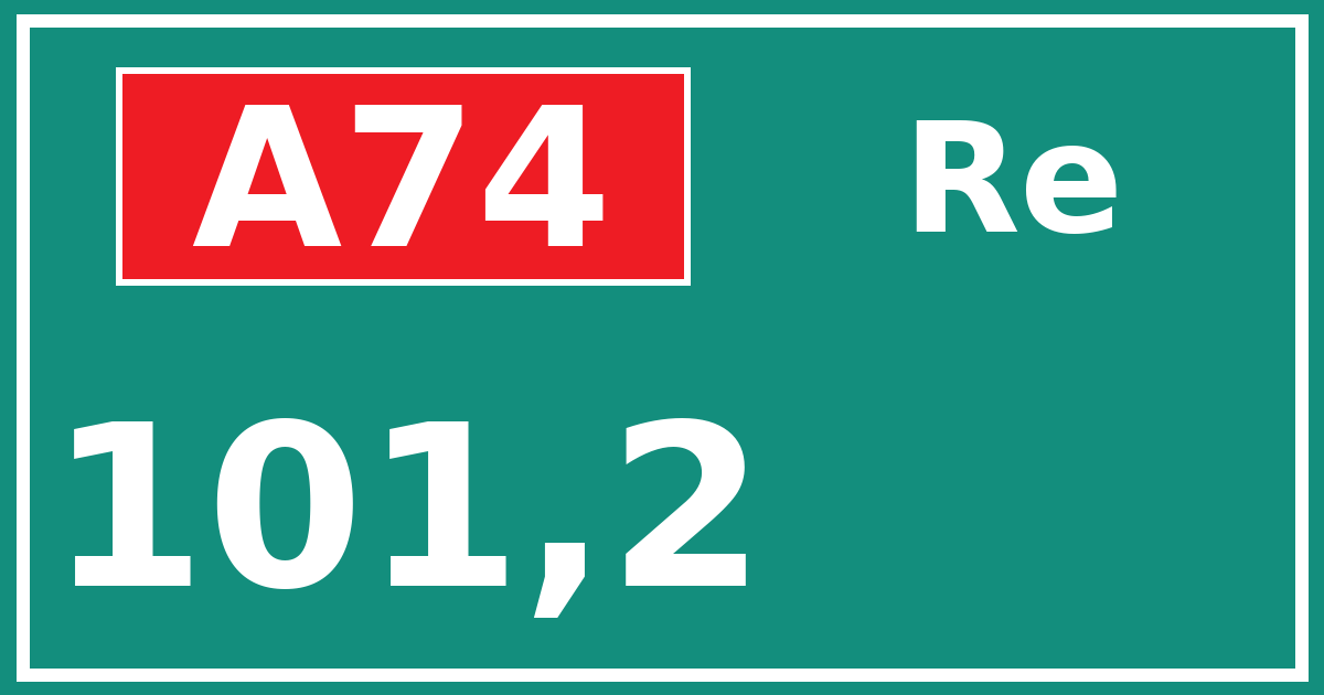 Hectometerbord A74 101,2 zijde Re