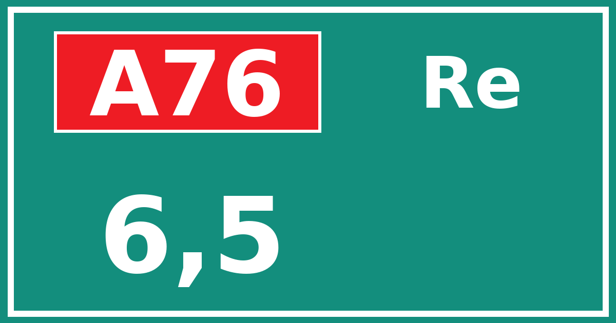 Hectometerbord A76 6,5 zijde Re
