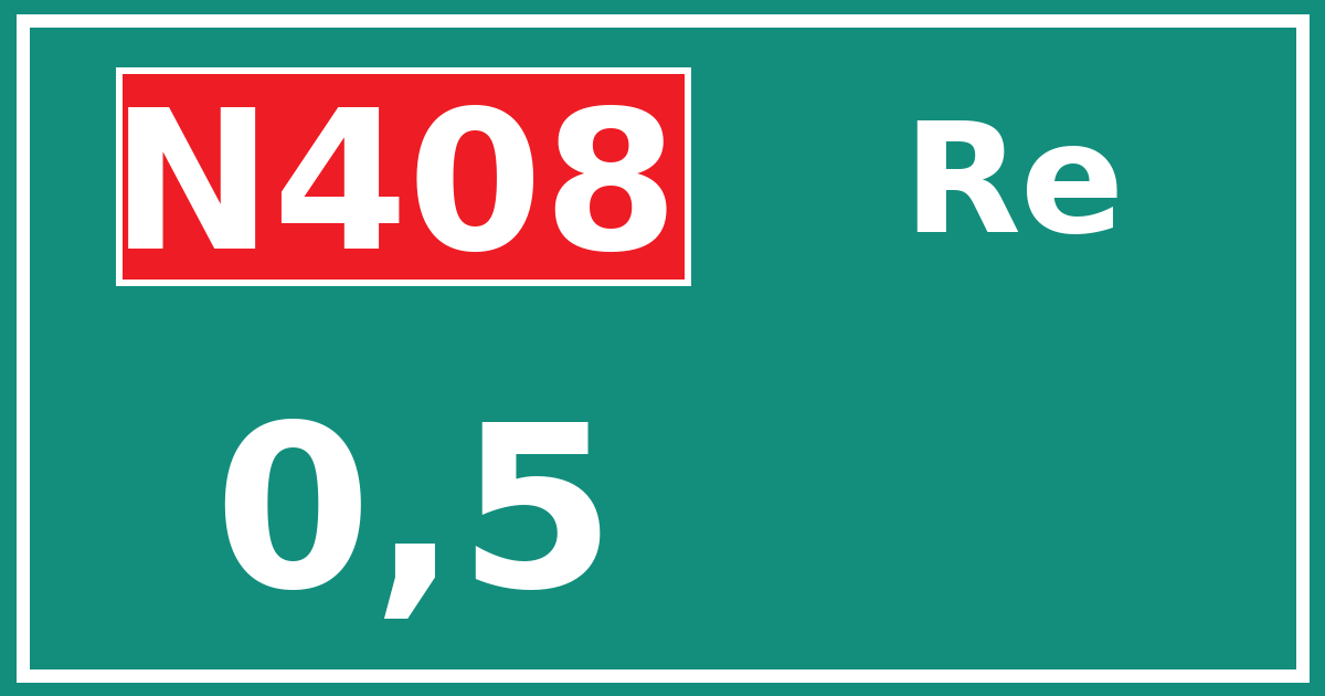 Hectometerbord N408 0,5 zijde Re