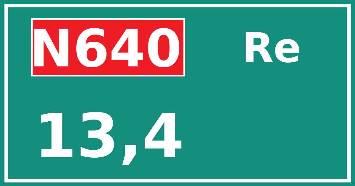 Hectometerbord N640 13,4 zijde Re