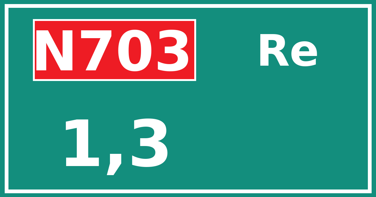 Hectometerbord N703 1,3 zijde Re