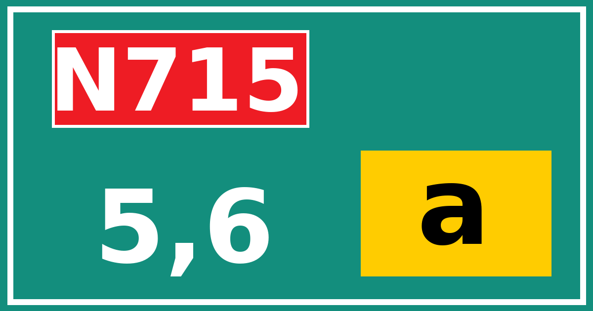 Hectometerbord N715 5,6 letter a